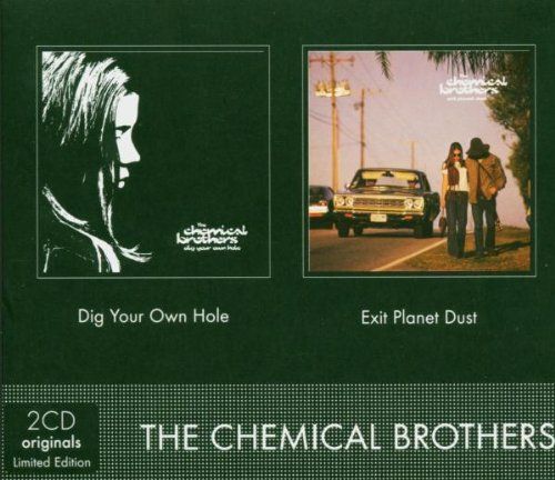 CD Dig Your Own Hole | Exit Planet Dust the Chemical Brothe