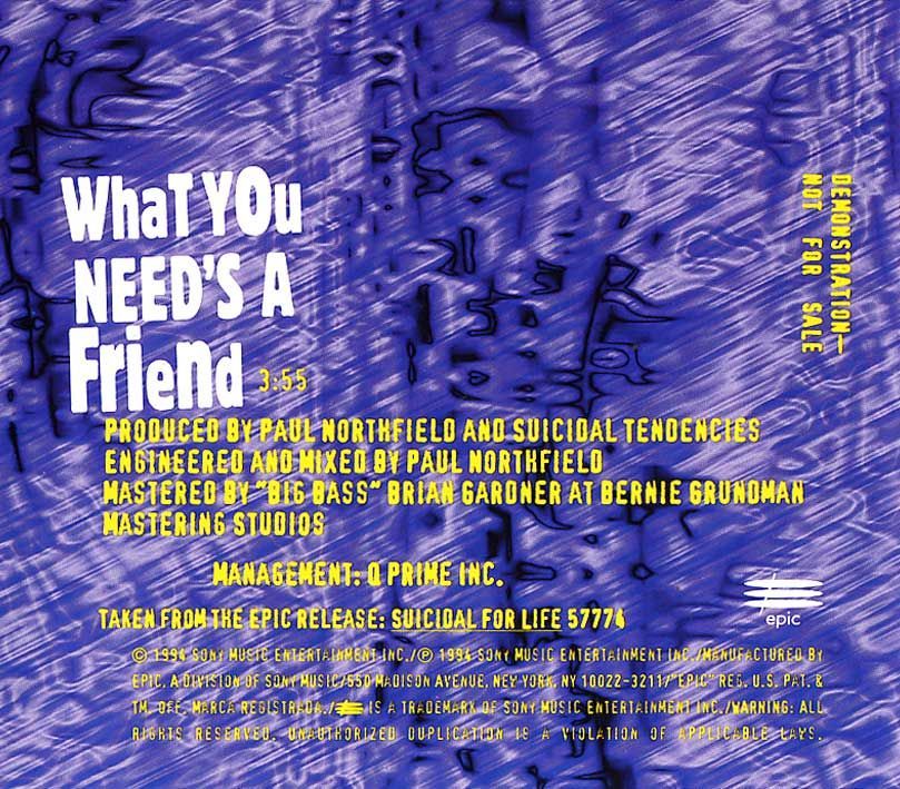 Suicidal Tendencies / What You Need's A Friend [Promo CD-Single]【ユーズド】 [130768]