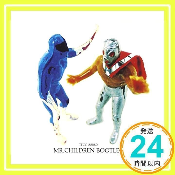 マシンガンをぶっ放せ~ミスター・チルドレン・ブートレグ [CD