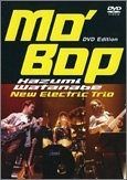 Mo’Bop DVD edition