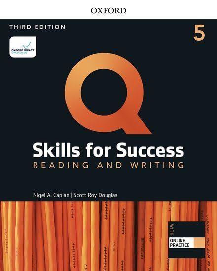 Q: Skills for Success: Level 5: Reading and Writing Student
