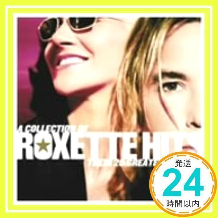 ア・コレクション・オブ・ロクセット・ヒッツ・ゼア・トゥエンティ・グレイテスト・ソングス! [CD] Roxette / ロクセット「Roxette Hits / ア・コレクション・オブ