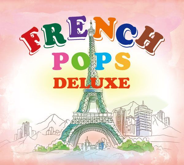 セール中 未開封新品 フレンチ ・ ポップス ・ デラックス CD 5枚組 未開封新品 フレンチ ・ ポップス ・ デラックス CD 5枚組