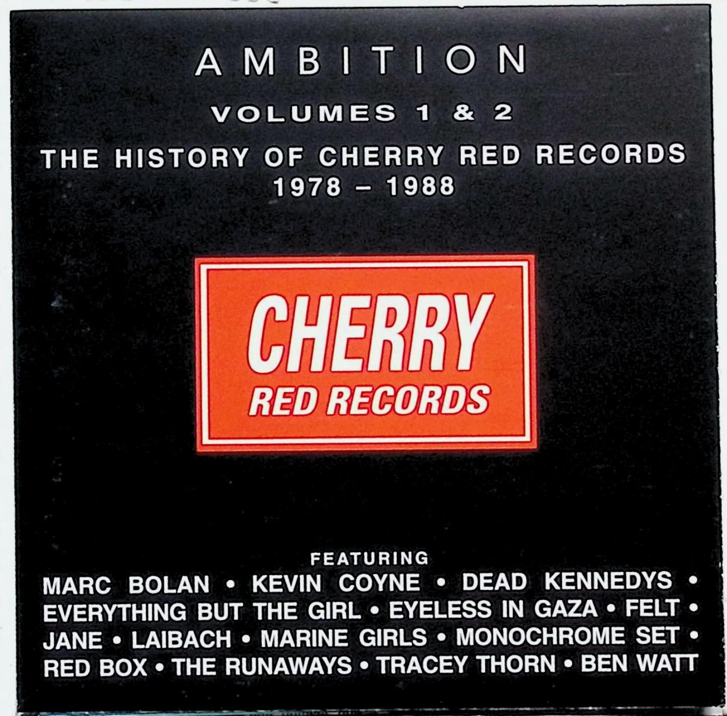 Ambition, Vols. 1-2: The History of Cherry Red Records（2枚