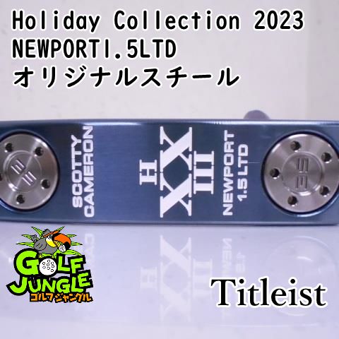【中古】パター タイトリスト Holiday Collection 2023 NEWPORT1.5LTD オリジナルスチール  3.5 パター スチールシャフト おすすめ メンズ 右 [3596]