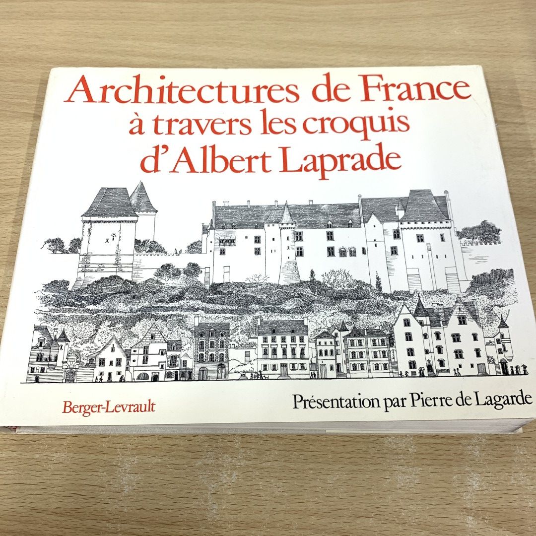 01)【同梱不可】Architectures de France/Albert Laprade/アルベール・ラプラードのスケッチから見るフランスの建築/アルバート/洋書/A