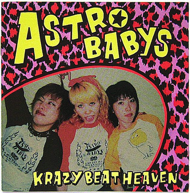 ASTRO BABYS アストロ・ベイビーズ 中古】ASTRO BABYS アストロ・ベイビーズ ／ KRAZY BEAT HEAVEN 〔CD