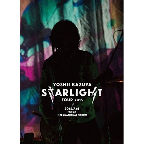 DVD】吉井和哉 / YOSHII KAZUYA STARLIGHT TOUR 2015 2015.7.16