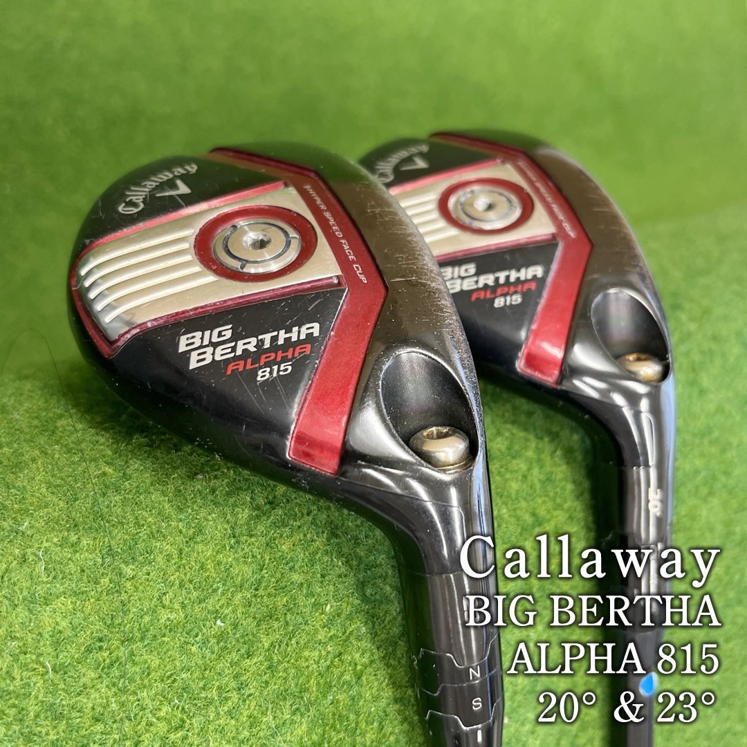 Callaway BIG BERTHA ALPHA 815 ユーティリティー 20 ＆ 23 セット ( キャロウェイ ビッグバーサ アルファ 815  ユーティリティー ) - メルカリ