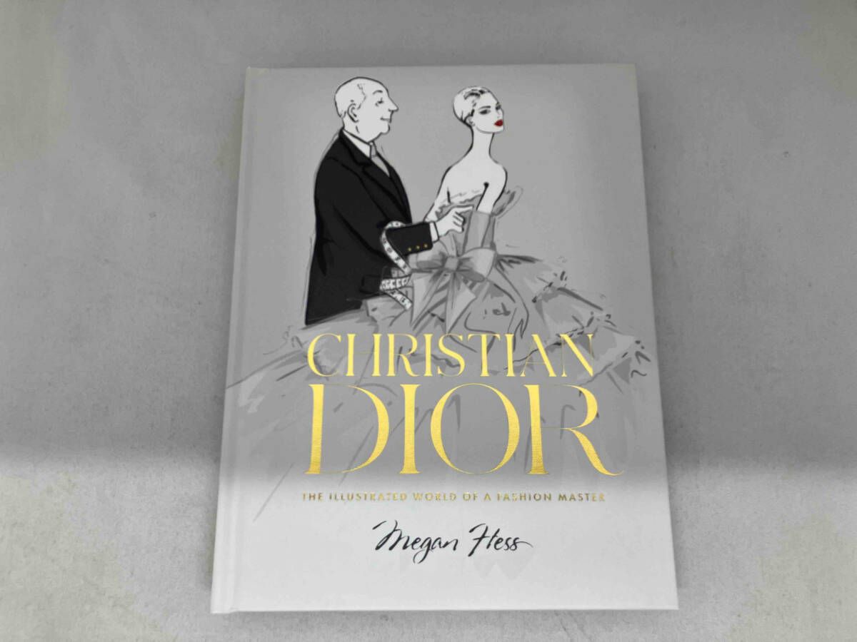 Christian Dior: The Illustrated World of a Fashion Master ミーガン