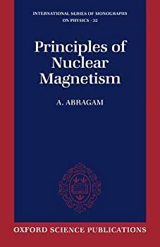 漫画 【】 Principles of Nuclear Magnetism (International Series of Monographs on Physics)