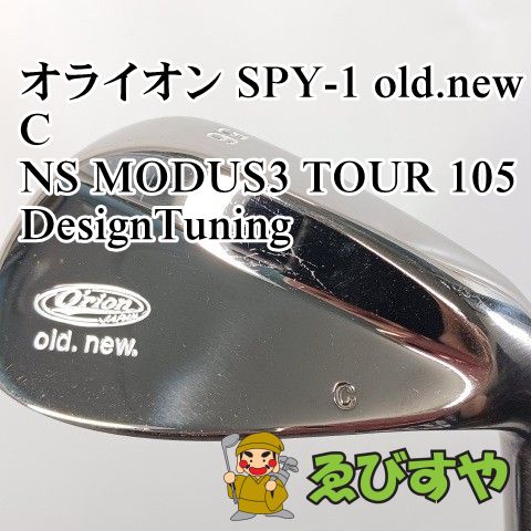 入間 ウェッジ その他 オライオン SPY-1 .new C NS MODUS3 TOUR 105 DesignTuning S 56 3047