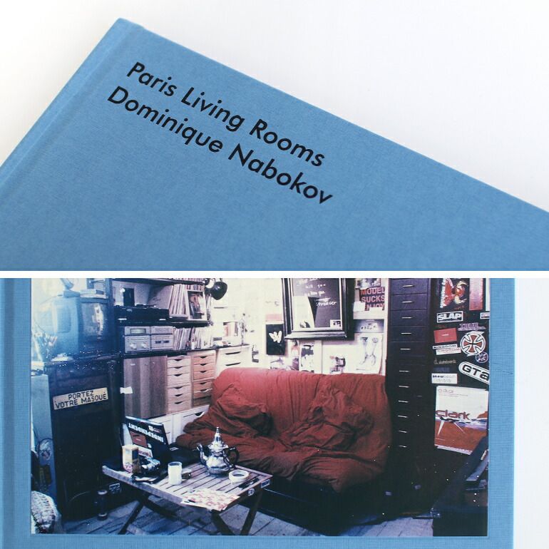 新品】PARIS LIVING ROOMS by Dominique Nabokov [写真集 作品集