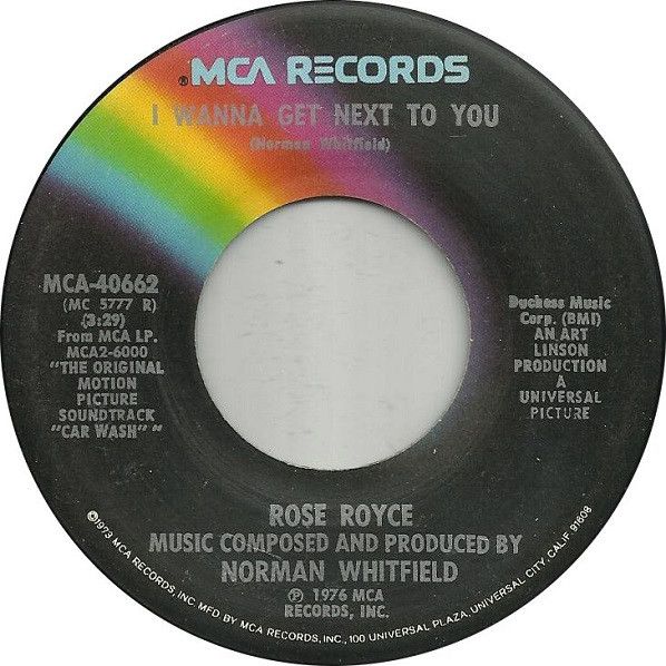 米7” Rose Royce I Wanna Get Next To You MCA40662 MCA Records