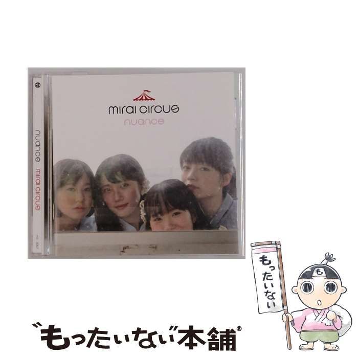 mirai circus | nuance |