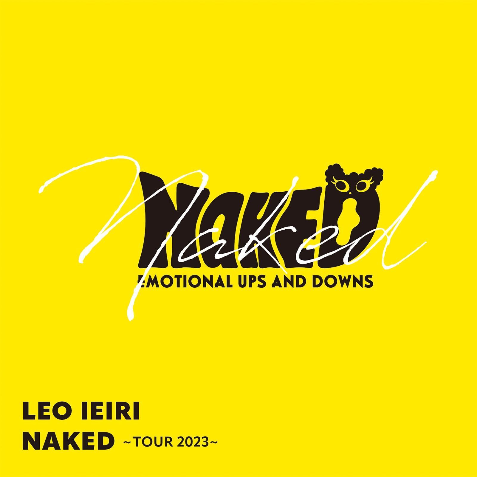 NAKED ?TOUR 2023? [CD] [通常盤]