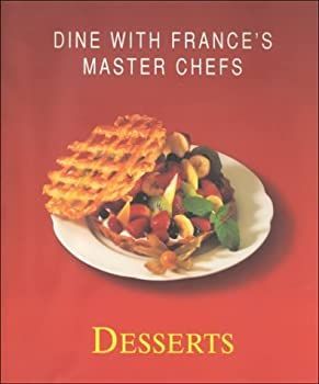 その他 French Delicacies-Desserts (French Delicacies: Dine with the Master Chefs of France) 非常に良い】French Delicacies-Desserts (French Delicacies: Dine