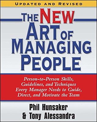 【限定SALE，豊富な】 【中古】The New Art of Managing People  Updated and Revised: Person-to-Person Skills  Guidelines  and Techni その他