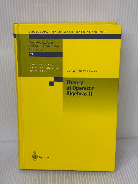 Theory of Operator Algebras II Encyclopaedia of Mathematical Sciences 125 Springer Takesaki Masamichi