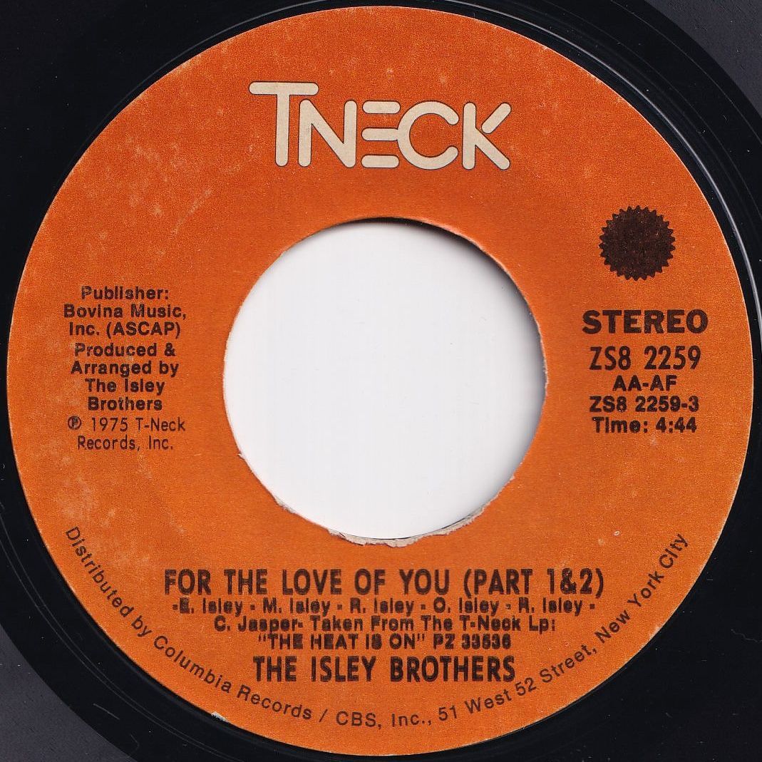 Isley Brothers For The Love Of You (Part 1 & 2) / You Walk Your