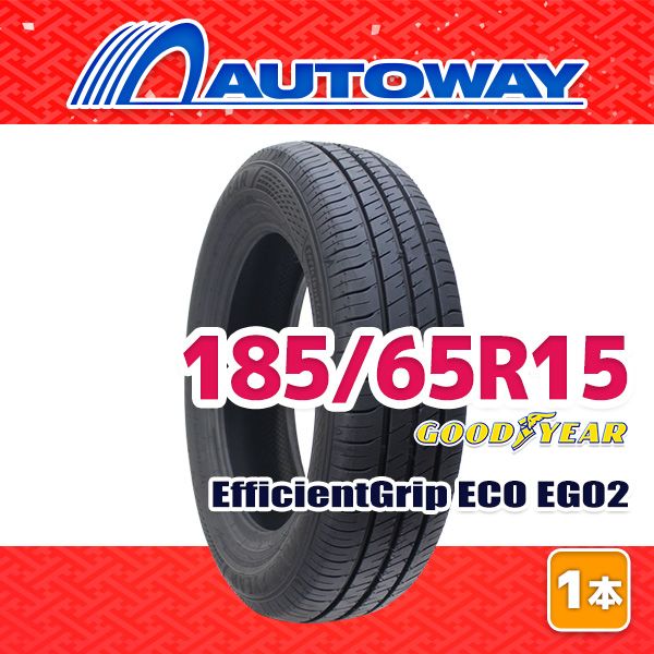 AUTOWAY】 新品 185/65R15 サマータイヤ GOODYEAR EfficientGrip ECO 