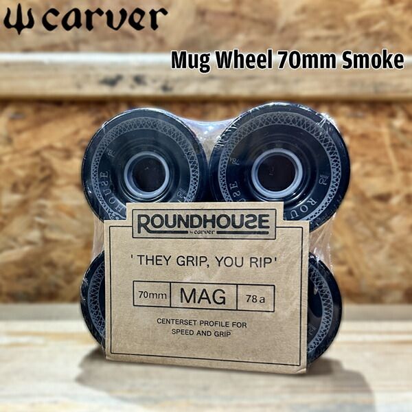 カーバー ウィール CARVER SKATEBOARDS Mug Wheel 70mm 78a Smoke 4個セット ROUNDHOUSE サーフスケート用