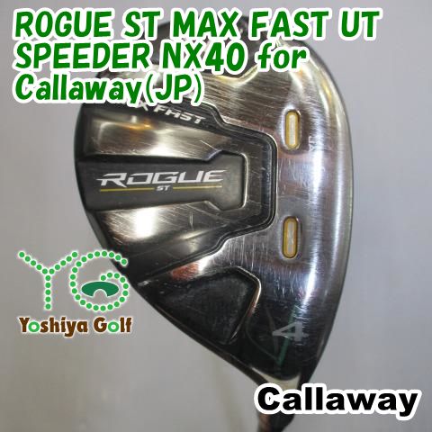 ユーティリティ キャロウェイ ROGUE ST MAX FAST UT/SPEEDER NX40 for Callaway(JP)/S/21[116519]  - メルカリ