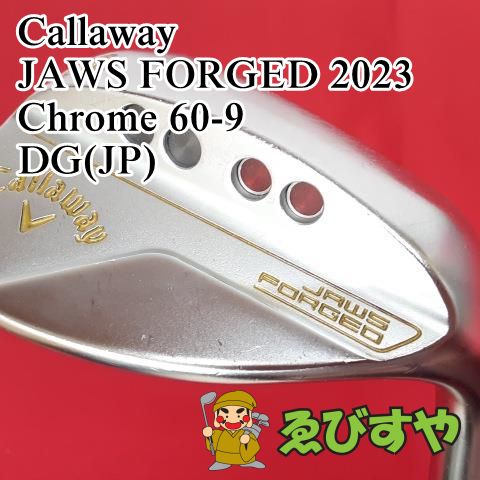 狭山□【中古】 ウェッジ キャロウェイ JAWS FORGED 2023 Chrome 60-9 DG(JP) S200 60[1081] - メルカリ