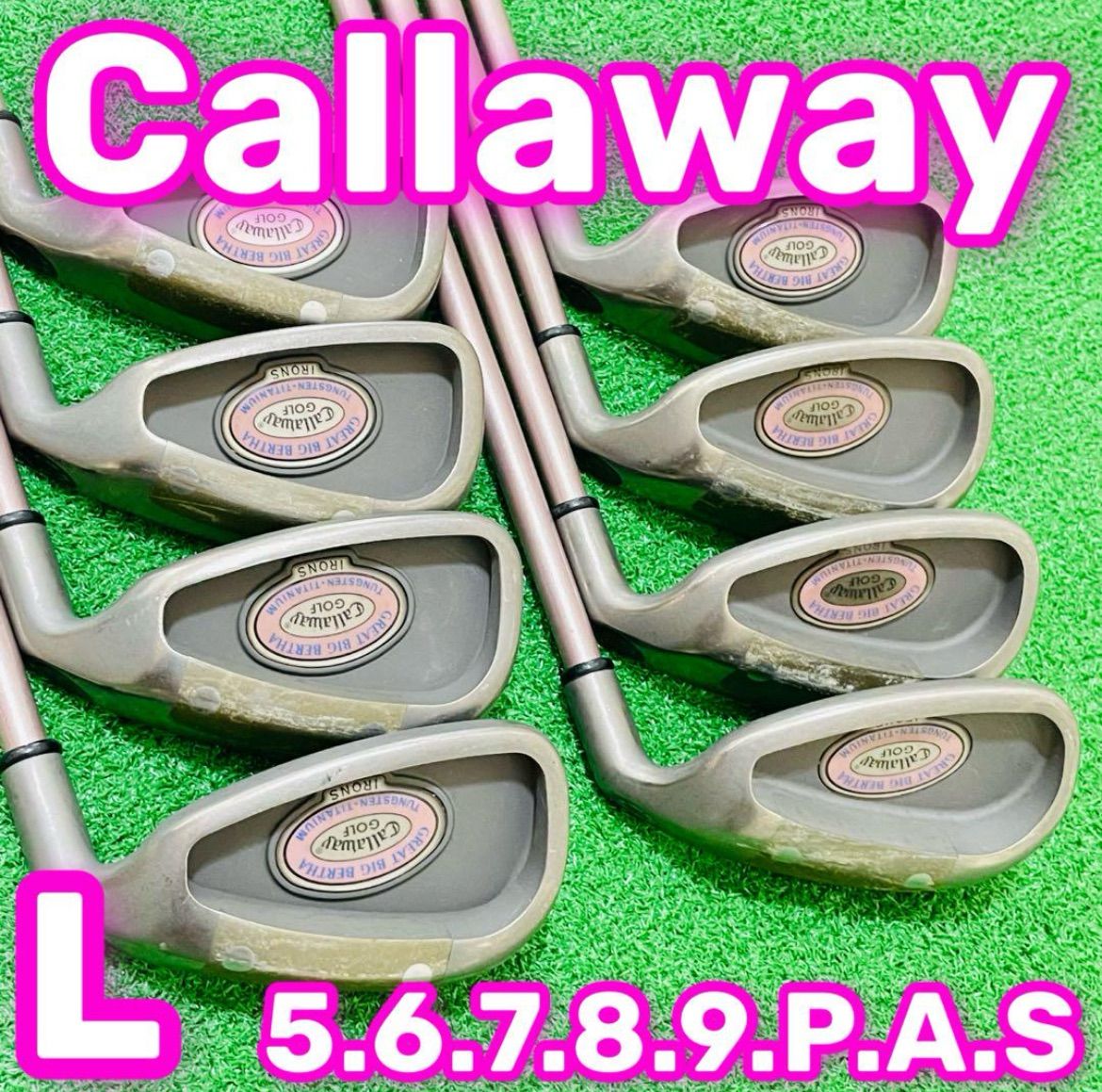 8866 Callaway BIG BERTHA アイアン8本セット フレックスL キャロウェイ レディース 女性用 右利き 5.6.7.8.9.P.A.S 送料無料 匿名配送