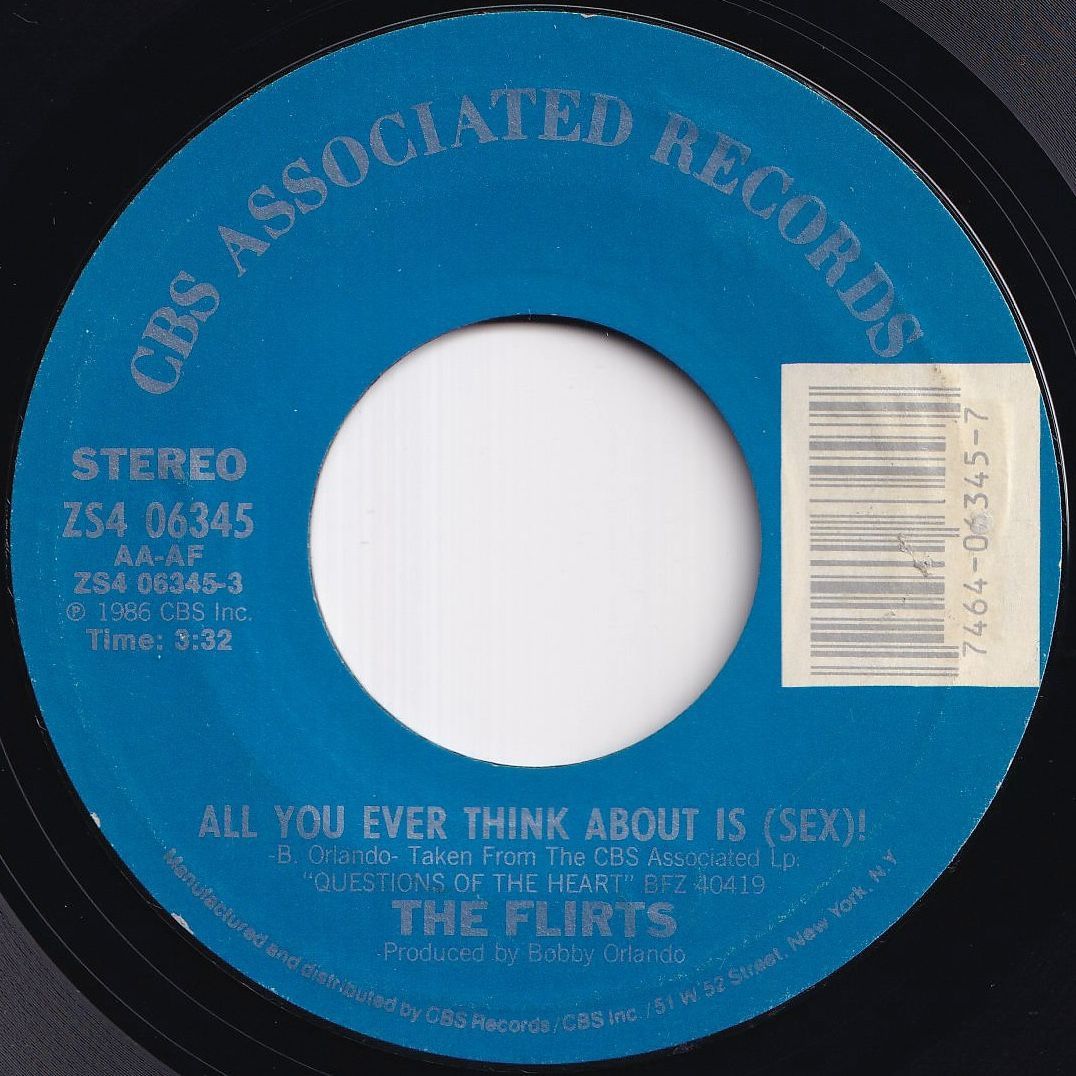 Flirts All You Ever Think About Is (Sex) / (Inst.) CBS