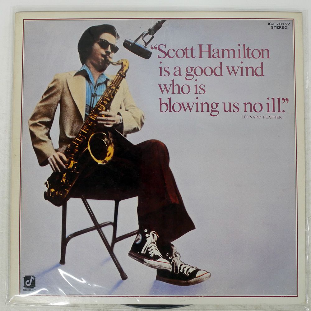 国内盤 SCOTT HAMILTON/IS A GOOD WIND WHO IS BLOWING US NO