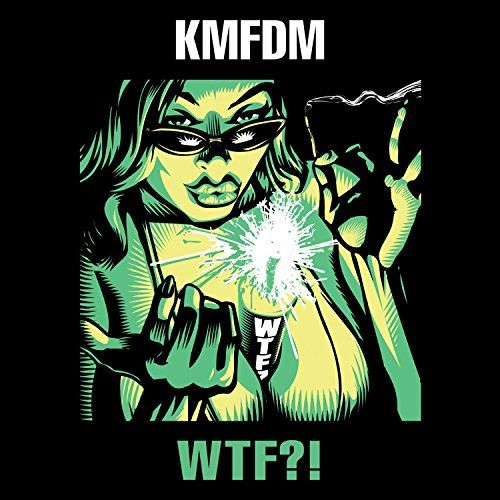 CD WTF?! KMFDM