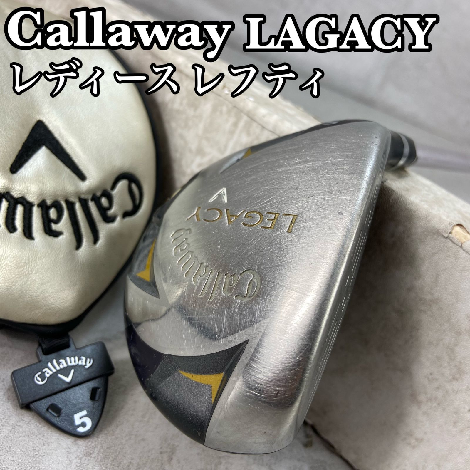 Callaway キャロウェイ LEGACY レガシー レディースゴルフ レフティ FW フェアウェイウッド 5W 純正シャフト カーボン L  左利き用 女性