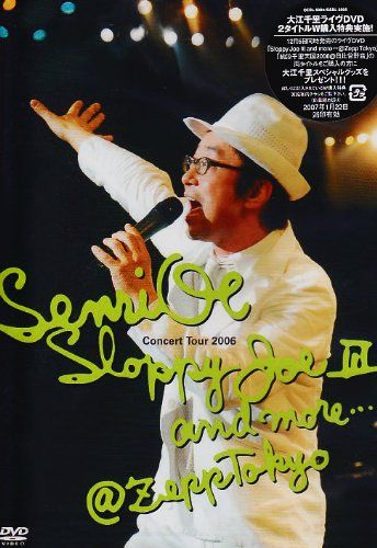 Senri Oe Concert Tour 2006 Sloppy Joe III and more… @Zepp Tokyo