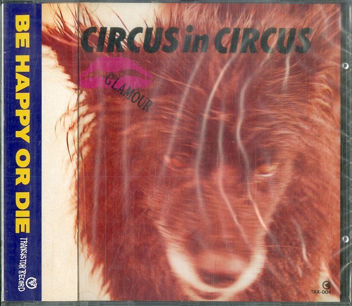 邦楽 CIRCUS in CIRCUS GLAMOUR CD1枚 / GLAMOUR (グラマー) / Circus In Circus (1989年・TAX-004