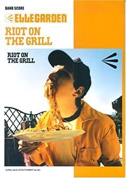 【中古-非常に良い】 バンドスコア ELLEGARDEN RIOT ON THE GRILL (バンド・スコア)