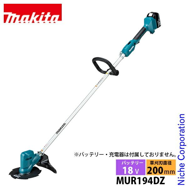 マキタ 18V 充電式草刈機 200mm 本体のみ MUR194DZ