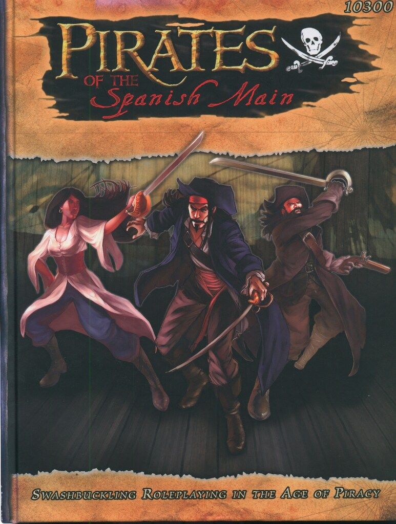 SAVAGE WORLD PIRATES OF THE SPANISH MAIN