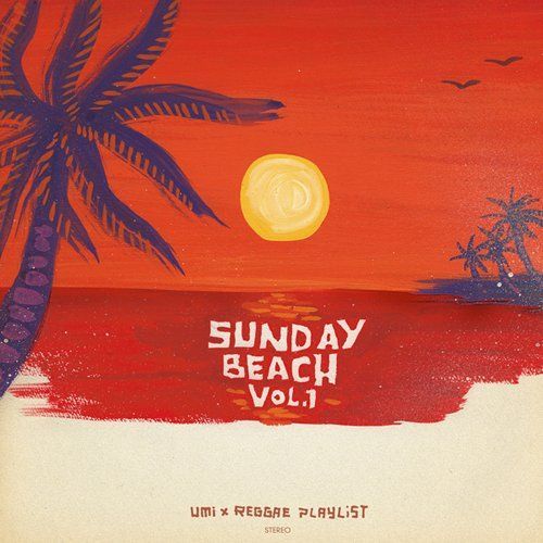 SUNDAY RAGGA~海レゲエ・コンピレーション [CD] SUNDAY RAGGA~海レゲエ・コンピレーション 【公式通販】
