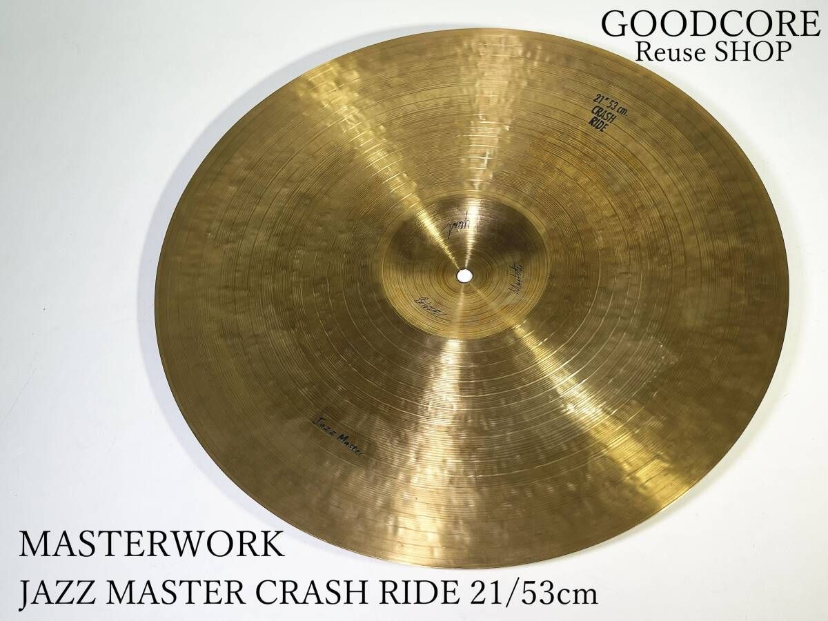 MASTERWORK JAZZ MASTER CRASH RIDE マスターワーク ジャズマスター 21|53cm ドラム シンバル