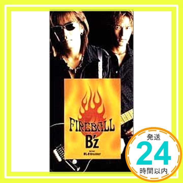 FIREBALL CD B’z? 稲葉浩志 松本孝弘_04