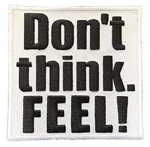 新着商品】ワッペン屋Dongri Don't think. Feel! 考えるな。感じろ