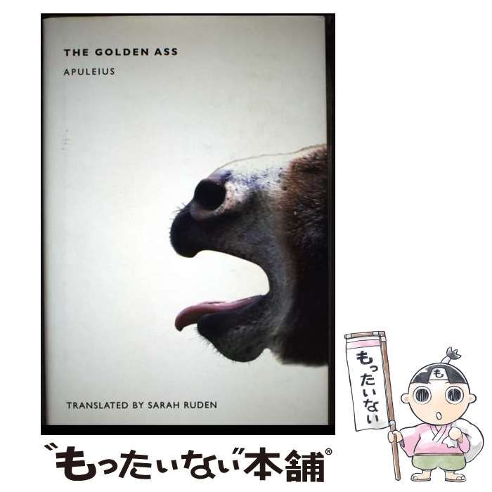 【中古】 The golden ass / Apuleius、Sarah Ruden / Yale University Press