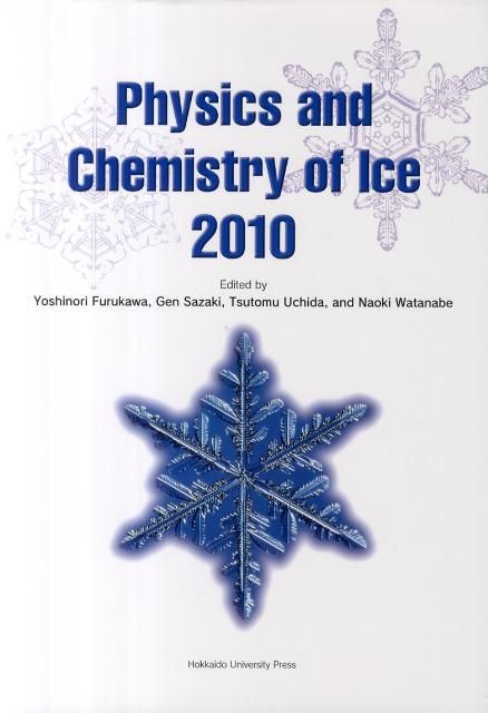 Physics and chemistry of ice 2010