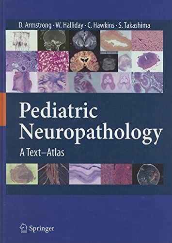 Pediatric Neuropathology Laurence E. Becker、 Venita Jay、 Vern