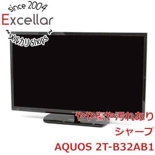 bn:18] SHARP 32V型 液晶テレビ AQUOS 2T-B32AB1 リモコンなし
