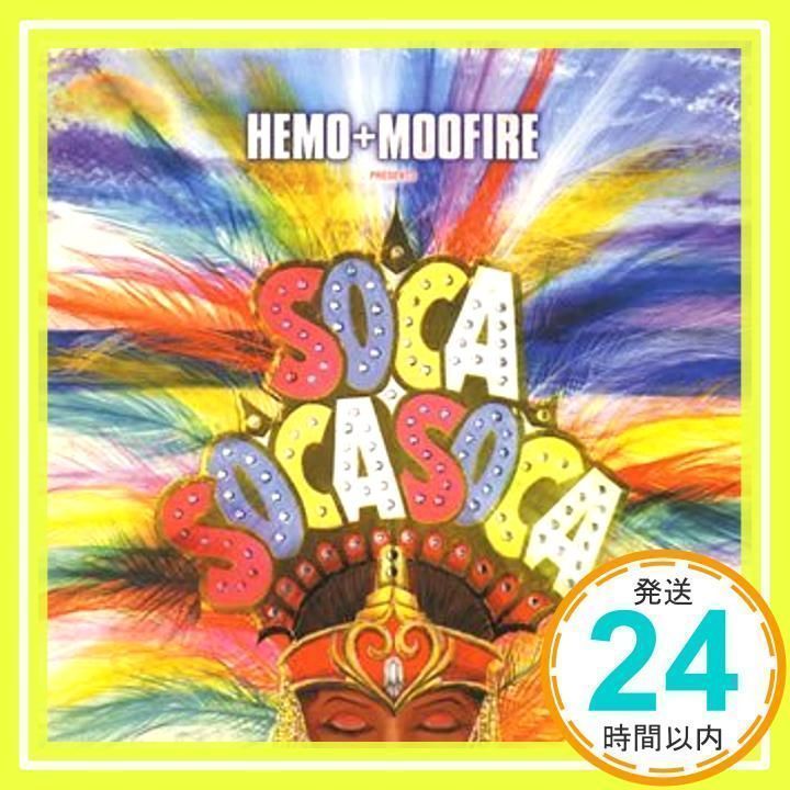 Hemo+Moofire Presents SOCA SOCA SOCA(初回盤) [CD] オムニバス、 ブンジー・ギャリン、 マーシャル・モンターノ、 T.O.K.、 ダギー・スラーター、 ナヤ・ジョージ、 アイワー・ジョージ、 ミリタント、 マ_02