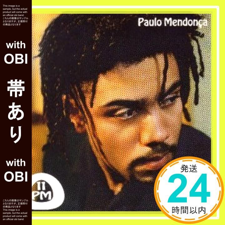 11P.M./パウロ・メンドーサ：未開封CD 帯あり】11P.M. [CD] パウロ・メンドーサ_07 - メルカリ