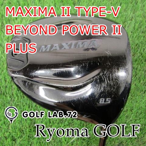 ドライバー リョーマ MAXIMA II TYPE-V◆BEYOND POWER II PLUS◆∞◆8.5 5825
