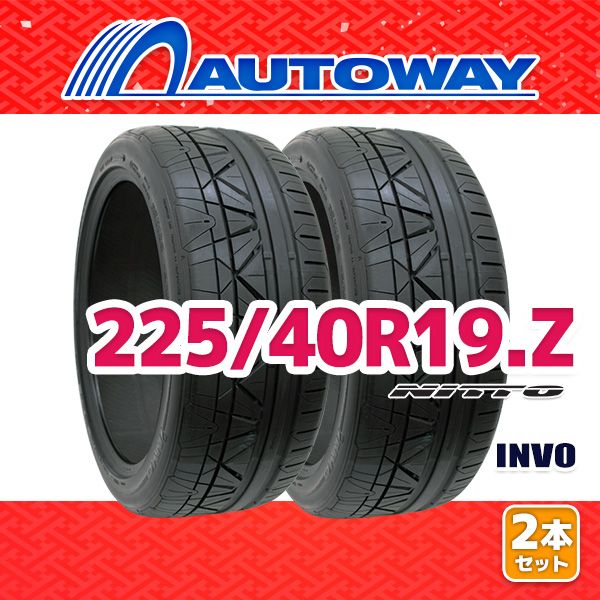 AUTOWAY】 新品 225/40R19 サマータイヤ NITTO INVO 19インチ 2本 